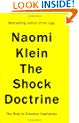 The Shock Doctrine: The Rise of Disaster Capitalism